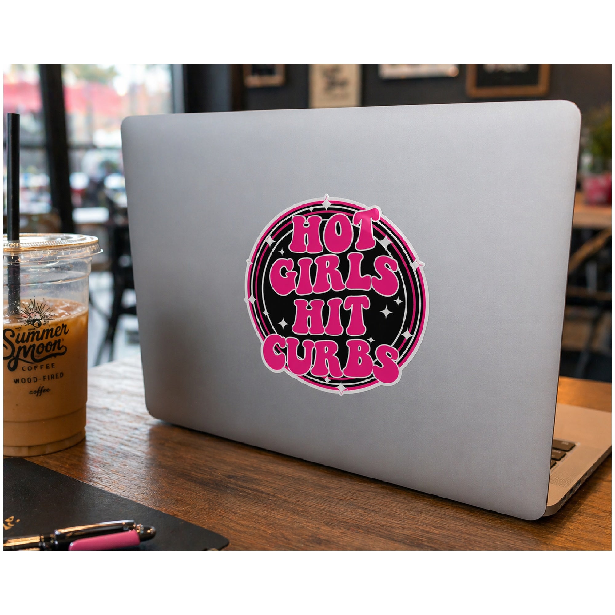 Hot Girls Hit Curbs Sticker | INDOOR Use for Laptop, Water Bottle or Notebook