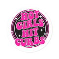 Hot Girls Hit Curbs Sticker | INDOOR Use for Laptop, Water Bottle or Notebook