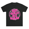 Hot Girls Hit Curbs T-Shirt (PREMIUM SOFT TRI-BLEND)