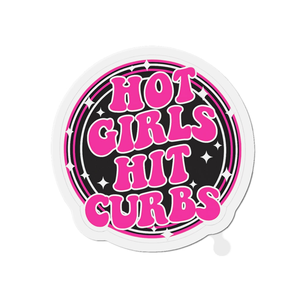 Hot Girls Hit Curbs Magnet | For Car, Fridge, Toolbox, Filing Cabinet or Cooler